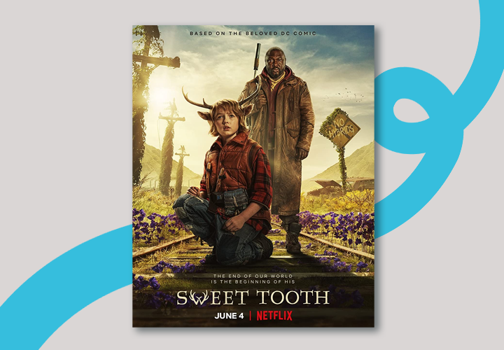 sweet_tooth_ummacademy_netflix film_teeth_tooth